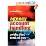 Agency Account Handling: Avoiding Blood, Sweat and Tears