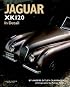 Jaguar XK120 In Detail