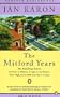 The Mitford Years: At Home in Mitford / A Light in the Window / These High, Green Hills / Out to Canaan