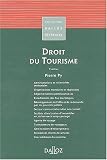 Revue Editions Dalloz - Sirey  / Droit du tourisme, 5e Édition