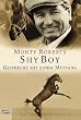 Shy Boy: Gespr�che mit einem Mustang