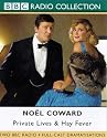 Private Lives: A BBC Radio 4 Full-cast Dramatisation (BBC Radio Collection)
