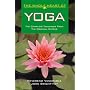 The Whole Heart of Yoga (The Whole Heart series)