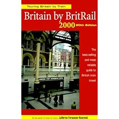 Britain by BritRail 2000: Touring Britain by Train