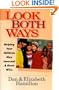 Look Both Ways: Helping Your Children Stay Innocent & Grow Wise