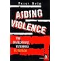 Aiding Violence: The Development Enterprise in Rwanda