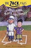 Zack Files 24: My Grandma, Major League Slugger (Zack Files)