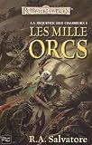 La s�quence des Chasseurs, Tome 1 : Les mille orcs
