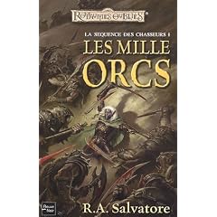 La s�quence des Chasseurs, Tome 1 : Les mille orcs