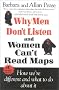 Why Men Don't Listen & Women Can't Read Maps: How We're Different and What to Do About It