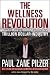 The Wellness Revolution: How to Make a Fortune in the Next Trillion Dollar Industry