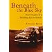 Beneath the Blue Sky