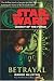 Betrayal (Star Wars: Legacy of the Force, #1)