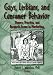 Books : Gays, Lesbians, and Consumer Behavior: Theory, Practice and Research Issues in Marketing (Monograph Published Simultaneously As the Journal of Homosexuality ... Journal of Homosexuality , Vol 13, Nos 1/2)