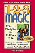 1-2-3 Magic: Effective Discipline for Children 2-12 (123 Magic)