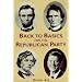 Back to Basics for the Republican Party, Third Edition