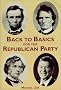 Back to Basics for the Republican Party, Third Edition Back to Basics for the Republican Party, Third Edition
