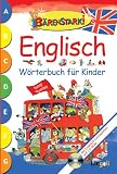 B&auml;renstark! Englisch W&ouml;rterbuch f&uuml;r Kinder: Mit Englisch-Lernspielen auf CD-ROM - Andrea Dami