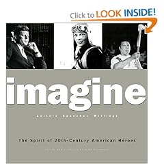 Imagine: The Spirit of 20Th-Century American Heroes