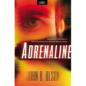 “Adrenaline” by John B. Olson :Book Review