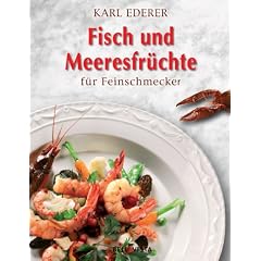 Fisch und Meeresfr�chte f�r Feinschmecker