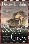 Sea of Grey: An Alan Lewrie Naval Adventure (Alan Lewrie Naval Adventures (Paperback))