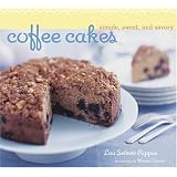Coffee Cakes: Simple, Sweet, and Savory