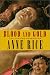 Used : Blood and Gold (Vampire Chronicles)