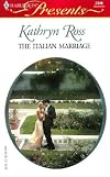The Italian Marriage (Foreign Affairs) (Harlequin Presents, No. 2346)