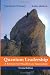 Book cover of Quantum Leadership: A Resource for Healthcare Innovation, Second Edition.