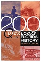 200 Quick Looks at Florida History
