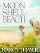 Moon Shell Beach: A Novel