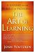 The Art of Learning: A Journey in the Pursuit of Excellence