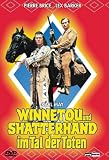 Winnetou und Shatterhand im Tal der Toten