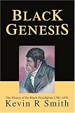 Black Genesis:the History of the Black Prizefighter 1760-1870: The History of the Black Prizefighter 1760-1870