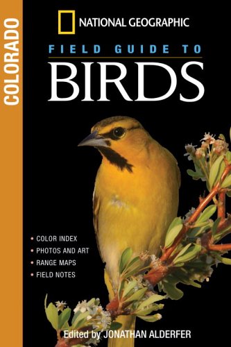 National Geographic Field Guide to Birds: Colorado (NG Field Guide to Birds)