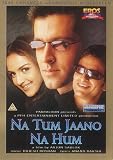 Na Tum Jaano Na Hum [2002]