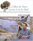 Revue Karthala  / L'Office du Niger : Grenier à riz du Mali