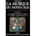Guide de la musique du Moyen Age