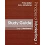 Study Guide to accompany Principles of Marketing