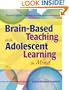 Brain-Based Teaching With Adolescent Learning in Mind