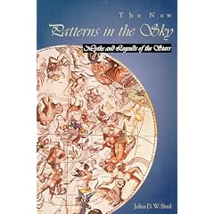 The New Patterns in the Sky: Myths and Legends of the Stars