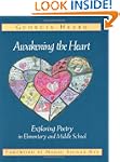 Awakening the Heart: Exploring Poetry...
