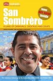 San Sombrero: A Land of Carnivals, Cocktails and Coups