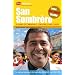 San Sombrero: A Land of Carnivals, Cocktails and Coups