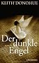 Der dunkle Engel: Roman
