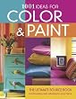 1001 Ideas for Color & Paint (1001 Ideas)