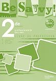 Anglais 2e Bac pro Be Savvy! : Livre du professeur