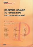P�diatrie sociale ou l'enfant dans son environnement