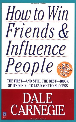 How to Win Friends and Influence People